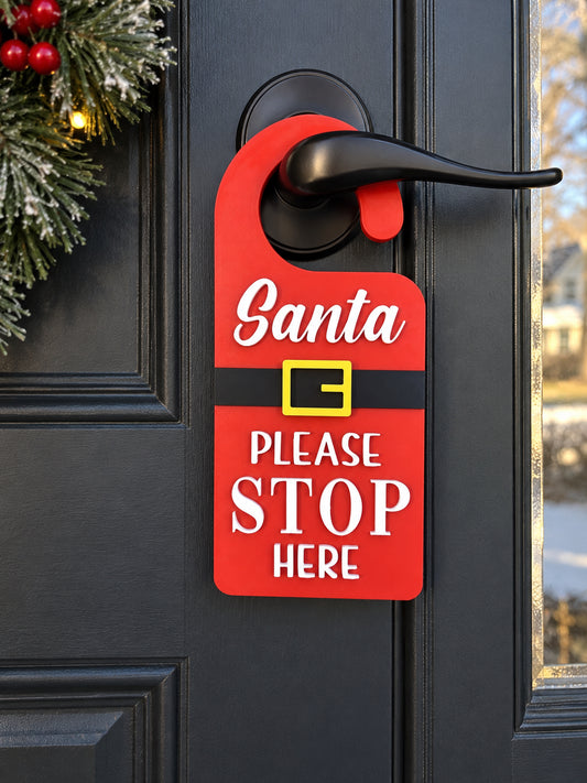 Santa Please Stop Here Door Hanger