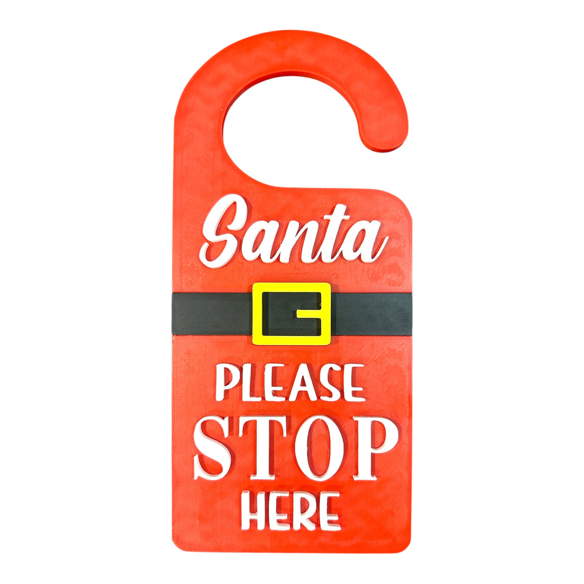 Santa Please Stop Here Door Hanger